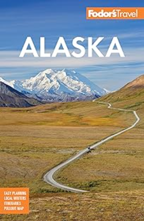 Fodors-2025 Fodor's Alaska